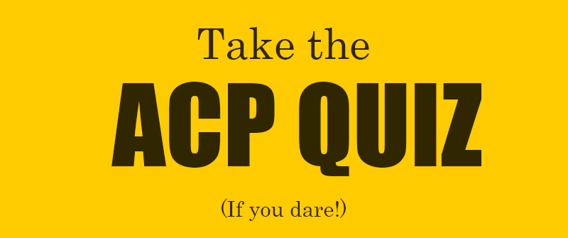 Advance Care Planning Quiz: Test Your Knowledge of ACP!