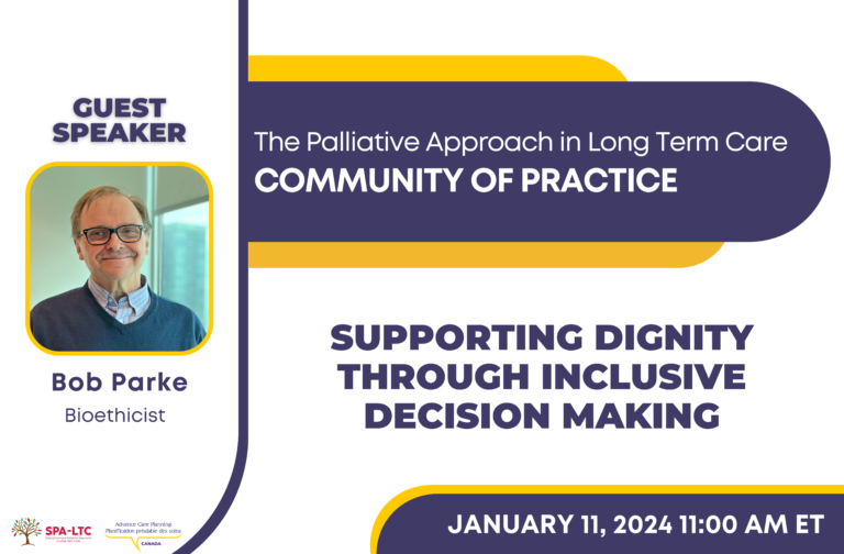 Invitation to join the January 2024 Palliative Approach in Long Term Care Community of Practice webinar